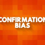 Text: Confirmation Bias